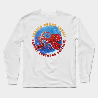 Cuddle buddy level: Expert (octopus Edition) Long Sleeve T-Shirt